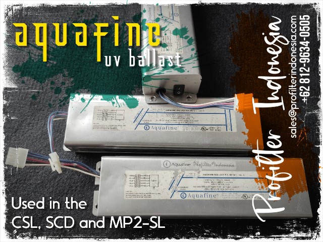 Aquafine 16518-1 UV MP2-SL Ballast PT PROFILTER INDONESIA